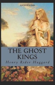 Paperback The Ghost Kings (Annotated) Book