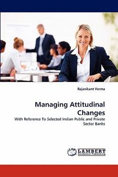 Paperback Managing Attitudinal Changes Book