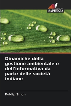 Paperback Dinamiche della gestione ambientale e dell'informativa da parte delle società indiane (Italian Edition) [Italian] Book