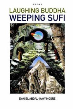 Paperback Laughing Buddha Weeping Sufi / Poems Book