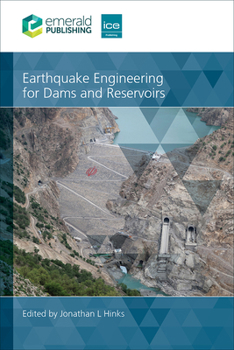 Hardcover Earthquake Engineering for Dams and Reservoirs Book