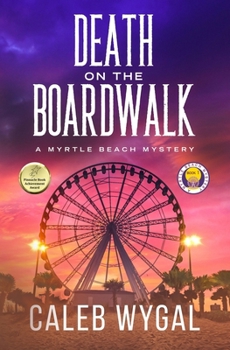 Paperback Death on the Boardwalk: A Myrtle Beach Mystery Book