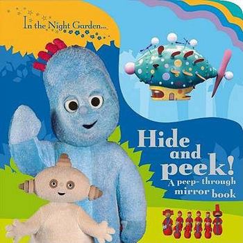 Hardcover Hide and Peek!: A Peep-Through Mirror Book. Book