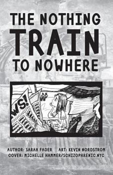 Paperback The Nothing Train to Nowhere Book