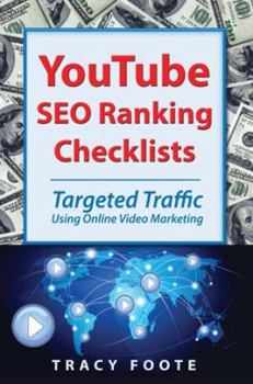 Paperback Youtube Seo Ranking Checklists: Targeted Traffic Using Online Video Marketing Book