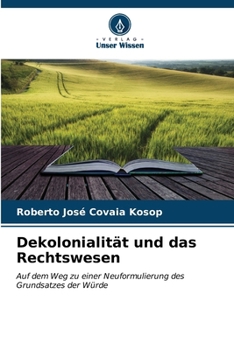 Paperback Dekolonialität und das Rechtswesen [German] Book