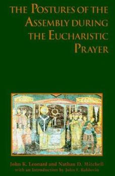 Paperback Postures of the Assembly During the Eucharistic Prayer Book