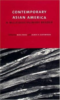 Paperback Contemporary Asian America: A Multidisciplinary Reader Book