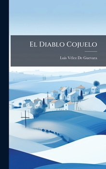 Hardcover El Diablo Cojuelo [Spanish] Book