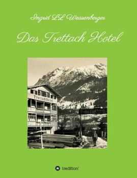 Paperback Das Trettach Hotel [German] Book