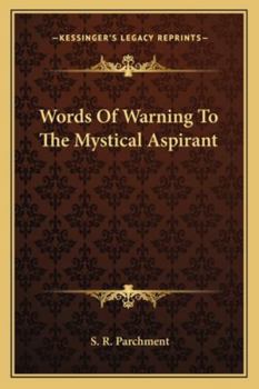 Paperback Words Of Warning To The Mystical Aspirant Book