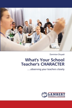 Paperback What's Your School Teacher's CHARACTER Book