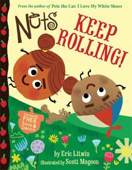 Hardcover The Nuts: Keep Rolling! Book
