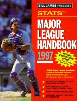 Paperback Bill James Presents... Stats Major League Handbook 1997 Book