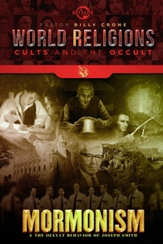 Paperback Mormonism & the Occult Behavior of Joseph Smith Book