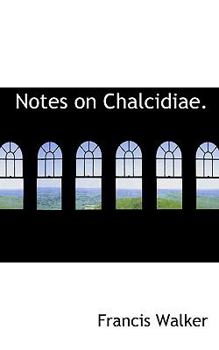 Paperback Notes on Chalcidiae. Book