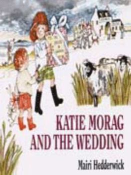 Hardcover Katie Morag and the Wedding Book