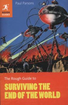 Paperback The Rough Guide to Surviving the End of the World Book