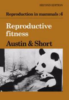 Digital Download Reproduction in Mammals: Volume 4, Reproductive Fitness Book