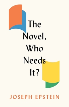 Hardcover The Novel, Who Needs It? Book