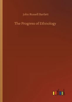 Paperback The Progress of Ethnology Book