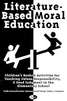 Paperback Literature-Based Moral Educati Book