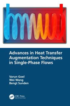 Hardcover Advances in Heat Transfer Augmentation Techniques in Single-Phase Flows Book