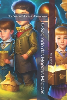 Paperback O Segredo das Moedas Mágicas [Portuguese] Book