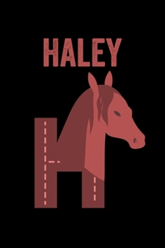 Haley: Animals Coloring Book for Kids, Weekly Planner, and Lined Journal Animal Coloring Pages. Personalized Custom Name Initial Alphabet Christmas or Birthday Gift for Girls