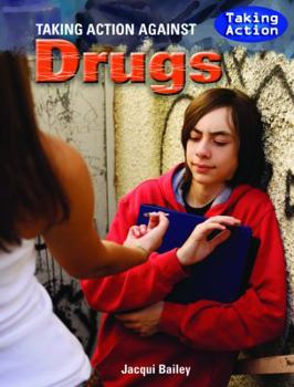 Library Binding Taking Action Against Drugs Book