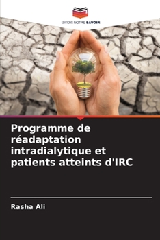 Paperback Programme de réadaptation intradialytique et patients atteints d'IRC [French] Book