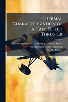 Paperback Thermal Characterization of a Hall Effect Thruster Book