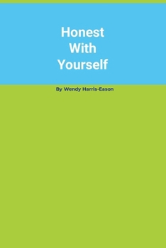 Honest With Yourself