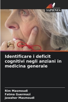 Paperback Identificare i deficit cognitivi negli anziani in medicina generale [Italian] Book