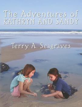 Paperback The Adventures of Kathryn and Sandy Book