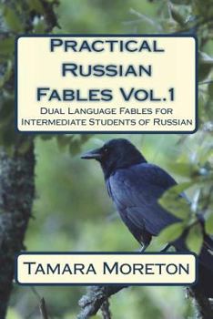 Paperback Practical Russian Fables Vol.1: Dual -Language Fables for Intermediate Students of Russian [Russian] Book
