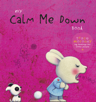 Hardcover My Calm Me Down Book