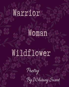 Paperback Warrior Woman Wildflower Book