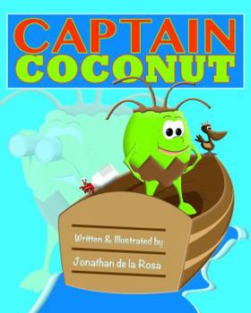 Paperback Captain Coconut: Take a ride with Husky as he boldly goes where no coconut has gone before. Find out if Husky has what it takes to save Book