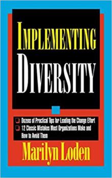 Hardcover Implementing Diversity: Best Practices for Making Diversity Work in Your Organization Book