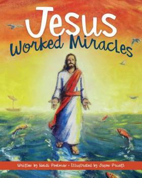 Hardcover Jesus Worked Miracles Book