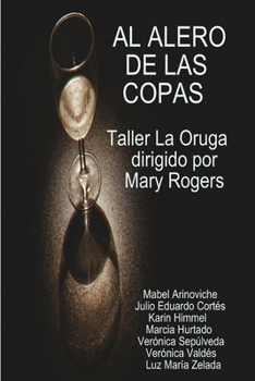 Paperback Al alero de las copas [Spanish] Book