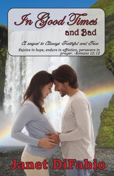 Paperback In Good Times and Bad Book