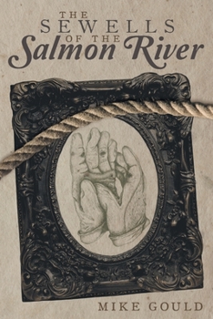 Paperback The Sewells of the Salmon River Book