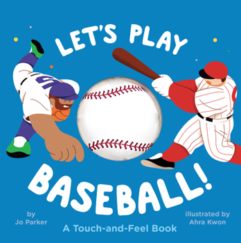 Board book Let's Play Baseball!: A Touch-And-Feel Book