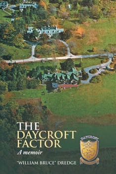 Paperback The Daycroft Factor: A Memoir Book
