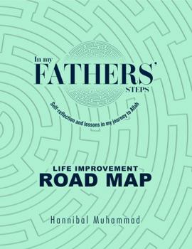 Paperback In My Fathers' Steps: Life Skills Road Map Book