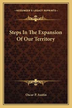 Paperback Steps In The Expansion Of Our Territory Book