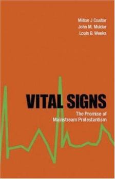 Paperback Vital Signs: The Promise of Mainstream Protestantism Book