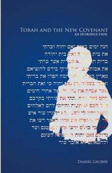 Paperback Torah and the New Covenant, An Introduction Book